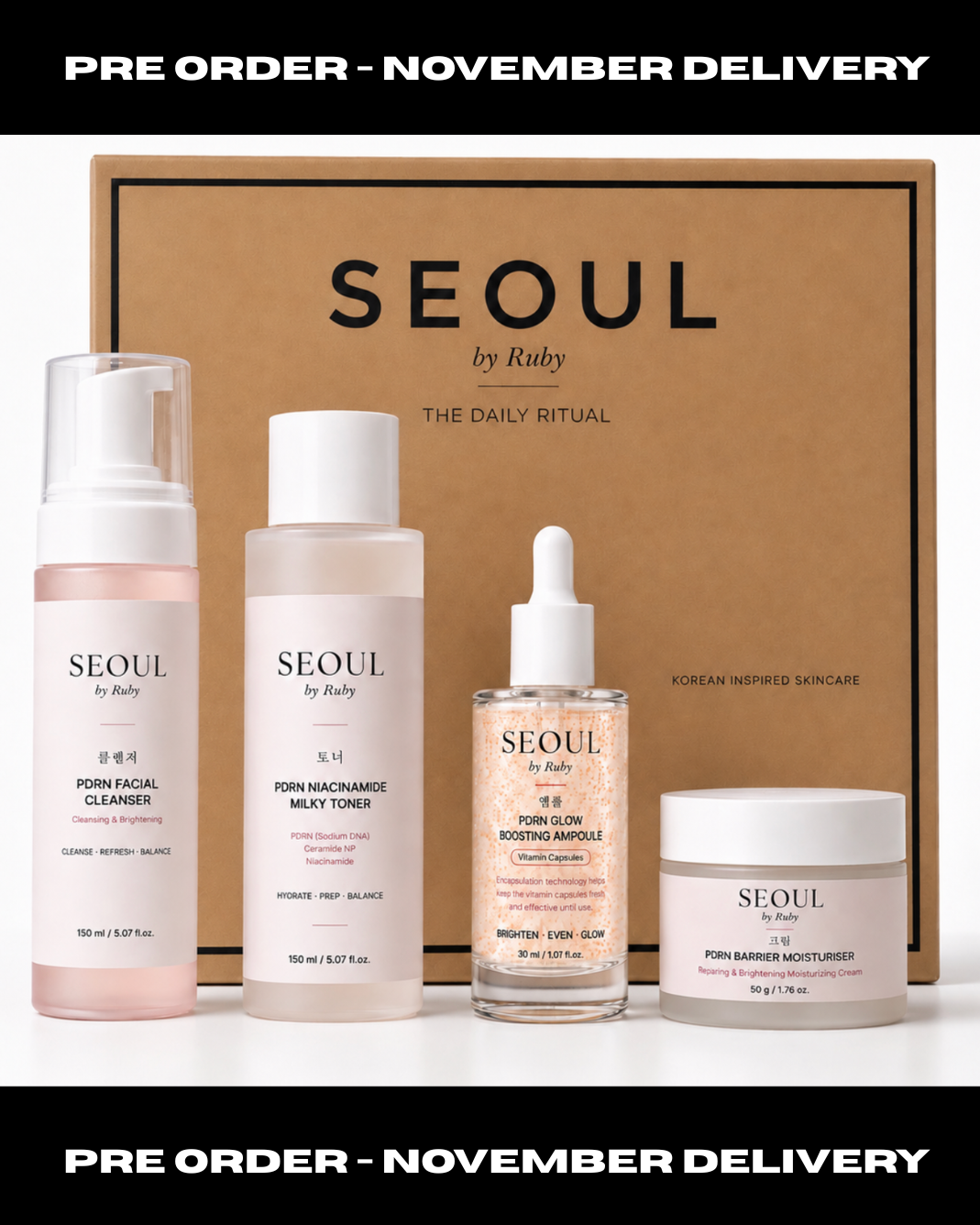 Four Seoul by Ruby skincare products arranged in front of a large kraft gift box, with black banners at the top and bottom reading 'PRE ORDER - NOVEMBER DELIVERY'. Visible products include a cleanser, milky toner, serum, and barrier moisturizer.